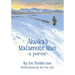 Alaska's Malamute Man