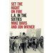Set the Night on Fire: L.A. in the Sixties