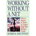 Working Without a Net
