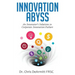 Innovation Abyss: An Innovator's Solutions to Corporate Innovation Failure