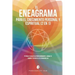 El Eneagrama para el crecimiento personal y espiritual (2 en 1): Potencia tu viaje de autodescubrimiento. Ilumina tu sombra y despierta a tu verdadero