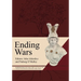 Ending Wars: NEJPP Special Issue, Vol 37, Issue 1, 2025 - papers from the 2024 Conference on the Resolution of Intractable Conflict, Oxford