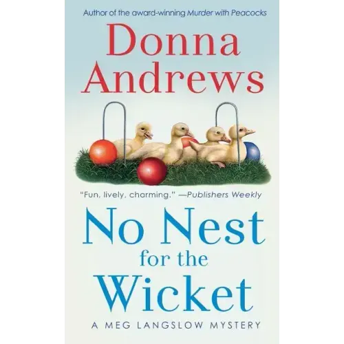 No Nest for the Wicket