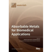 Absorbable Metals for Biomedical Applications