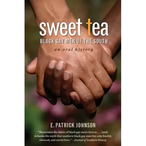 Sweet Tea: Black Gay Men of the South