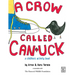 A Crow Called Canuck: A Children's Activity Book