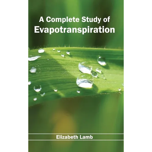 Complete Study of Evapotranspiration