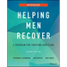 Helping Men Recover: A Program for Treating Addiction, Workbook