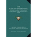 The Book of Lambspring: A Noble Ancient Philosopher Concerning the Philosophical Stone