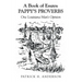 A Book of Essays: Pappy's Proverbs: One Louisiana Man's Opinion