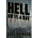 Hell on $5 A Day: Book 1 of The New Heroes of Old(TM)