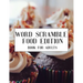 Word Scramble Food Edition Book For Adults: Large Print Cuisine Puzzle With Solution