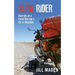 Slow Rider: Australia on a Postie Bike and a 125 cc Motorbike