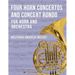 Four Horn Concertos and Concert Rondo