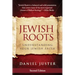 Jewish Roots: Understanding Your Jewish Faith