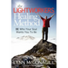 The Lightworkers Healing Method: Be Who Your Soul Wants You to Be