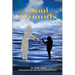 Soul Wounds Evolving Past Your Pain Into Your Divine Purpose