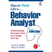 How to Think Like a Behavior Analyst: Understanding the Science That Can Change Your Life