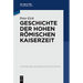 Geschichte Der Hohen Römischen Kaiserzeit