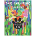 Dog Coloring Book For Kids Ages 8-12