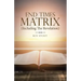 End Times Matrix (Including the Revelation)