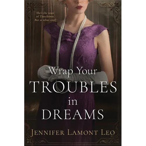 Wrap Your Troubles in Dreams