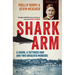 Shark Arm: A Shark, a Tattooed Arm, and Two Unsolved Murders