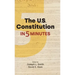 The Us Constitution in 5 Minutes