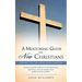 A mentoring guide for new Christians.