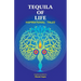 Tequila of Life: Inspirational Tales