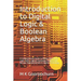 Introduction to Digital Logic & Boolean Algebra: A Comprehensive Guide to Binary Operations, Logic Gates, Logical Expression Analysis and Number Repre