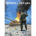 Primera Nevada, Volumen 1: Guerra