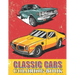 Classic Cars Coloring Book: Cool Cars and Vehicle Coloring Book For Boys and Adults