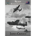 Norm - Bomber Command: The Story of Francis Norman Crouch, the first Australian to fly a Lancaster Bomber in WWII