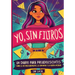 Yo, Sin Filtros: Un diario para preadolescentes sobre el autodescubrimiento, la confianza y la fuerza interior