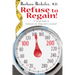 Refuse to Regain!: 12 Tough Rules to Maintain the Body You've Earned