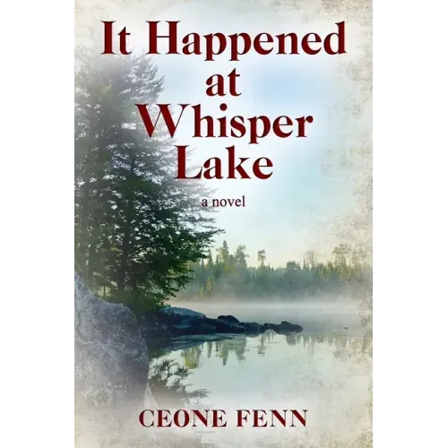 It Happened at Whisper Lake
