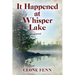 It Happened at Whisper Lake