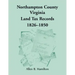 Northampton County, Virginia Land Tax Records, 1826-1850