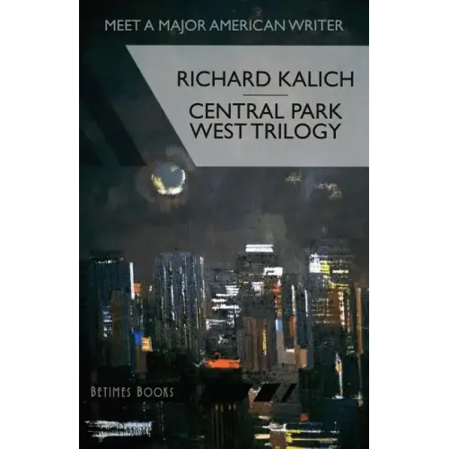 Central Park West Trilogy: The Nihilesthete, Penthouse F, Charlie P
