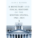 A Monetary and Fiscal History of the United States, 1961-2021