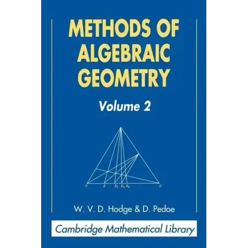 Methods of Algebraic Geometry: Volume 2