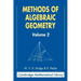 Methods of Algebraic Geometry: Volume 2