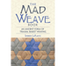 The Mad Weave Book: An Ancient Form of Triaxial Basket Weaving