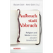Aufbruch Statt Abbruch: Religion Und Werte in Einer Pluralen Gesellschaft