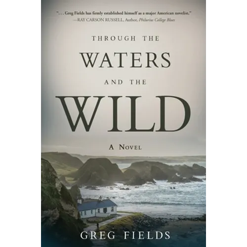 Through the Waters and the Wild