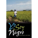 Yo Soy Negro: Blackness in Peru