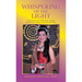 Whispering of the Light: A Life Journey Full of Faith, Hope, Courage, Perseverance, Healing, Adventures, and Magic