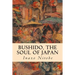Bushido, the Soul of Japan