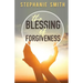 The Blessing of Forgiveness